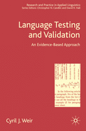Cover of Language Testing and Validation: an evidence-based approach